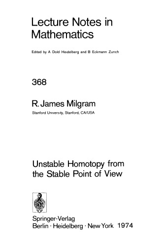 Unstable Homotopy from the Stable Point of View