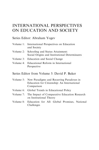 The Worldwide Transformation of Higher Education (International Perspectives on Education and Society, vol. 9)