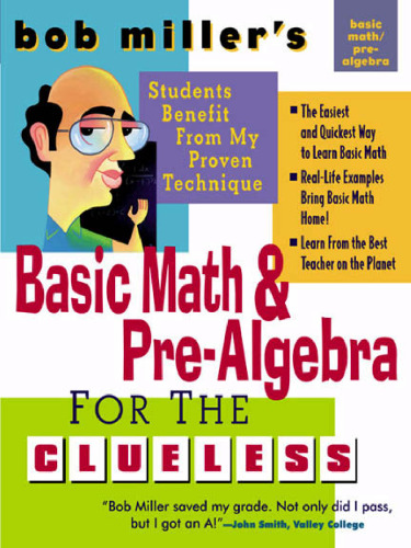 Bob Miller's Basic Math and Pre-Algebra for the Clueless