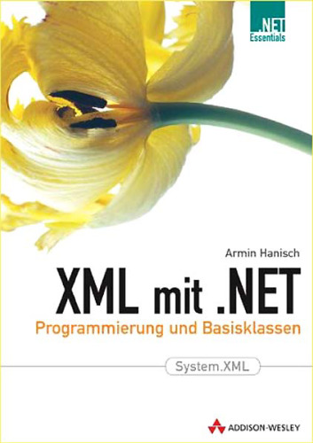 XML mit .NET - Programmierung und Basisklassen