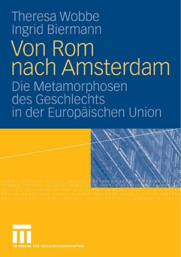 Von Rom nach Amsterdam: Die Metamorphosen des Geschlechts in der Europäischen Union