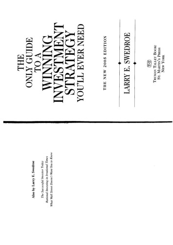 The Only Guide to a Winning Investment Strategy You'll Ever Need: The Way Smart Money Invests Today