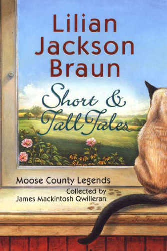 Short And Tall Tales: Moose County Legends