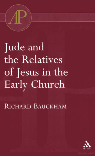 Jude and the Relatives of Jesus in the Early Church (Academic Paperback)