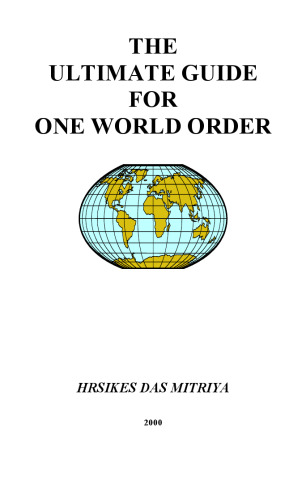 The Ultimate Guide for One World Order
