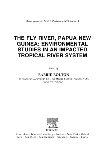 The Fly River, Papu a New Guinea: Environmental Studies in an Impacted Tropical River System