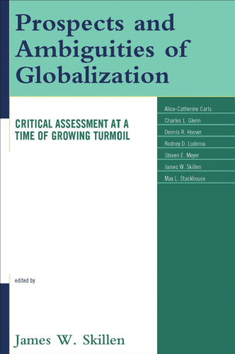 Prospects and Ambiguities of Globalization: Critical Assessments from a Christian Point of View