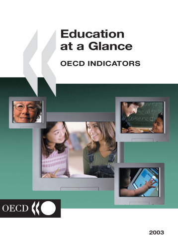 Education at a Glance: OECD Indicators - 2003 Edition (Education at a Glance Oecd Indicators)