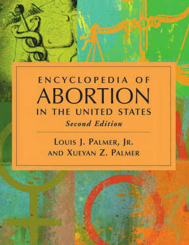Encyclopedia of Abortion in the United States, 2nd edition