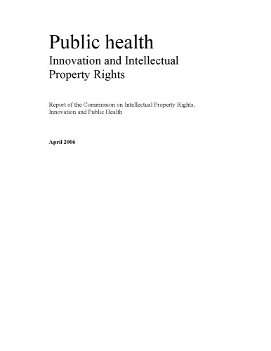 Public Health: Innovation and Intellectual Property Rights