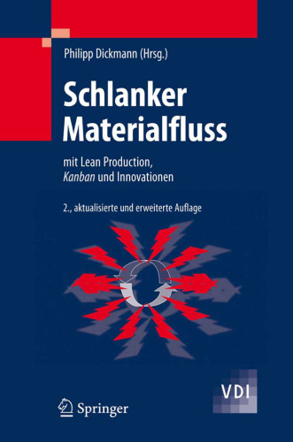 Schlanker Materialfluss: mit Lean Production, Kanban und Innovationen