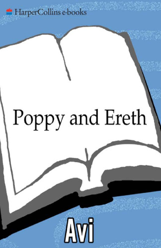 Poppy and Ereth (The Poppy Stories)
