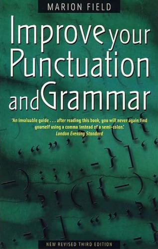 Improve Your Punctuation and Grammar ,3rd Edition