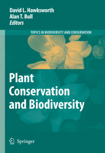 Plant Conservation and Biodiversity (Topics in Biodiversity and Conservation)