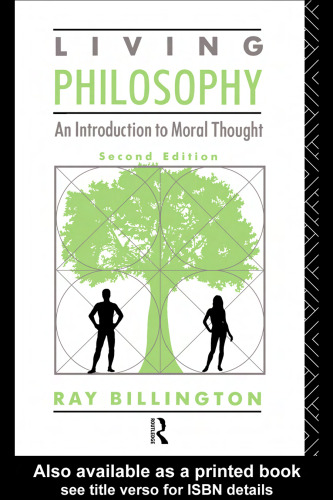 Living philosophy: an introduction to moral thought