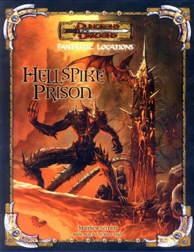 Fantastic Locations: Hellspike Prison (Dungeon & Dragons Roleplaying Game: Rules Supplements)