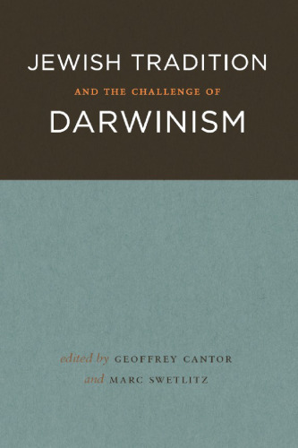 Jewish Tradition and the Challenge of Darwinism