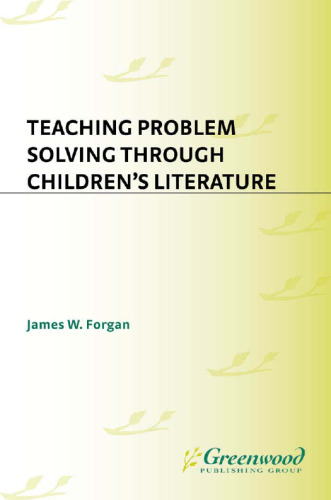 Teaching Problem Solving Through Children's Literature: