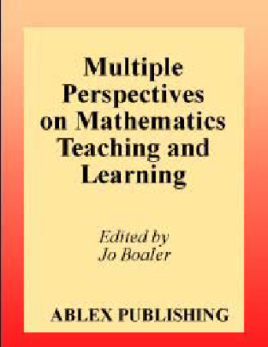 Multiple Perspectives on Mathematics Teaching and Learning: (International Perspectives on Mathematics Education)