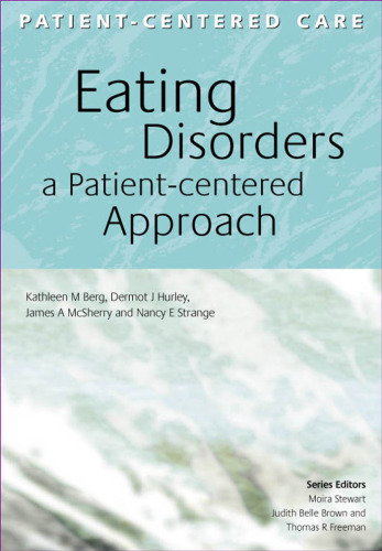 Eating Disorders: A Patient-Centered Approach (Patient-Centered Care Series)