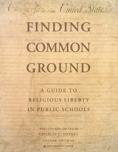 Finding Common Ground: A Guide to Religious Liberty in Public Schools