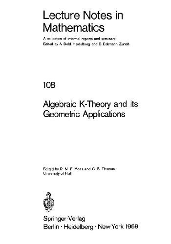 Algebraic K-Theory and its Geometric Applications