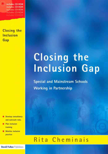 Closing the Inclusion Gap: Special and Mainstream Schools Working in Partnership
