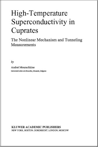 High-Temperature Superconductivity in Cuprates: The Nonlinear Mechanism and Tunneling Measurements