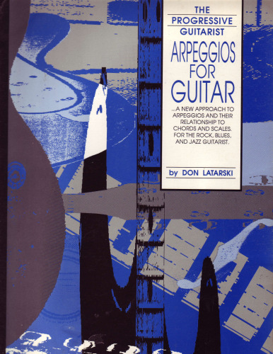 Arpeggios for Guitar (The Progressive Guitarist Series)