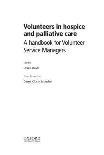 Volunteers in Hospice and Palliative Care: A Handbook for Volunteer Service Managers