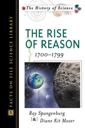 The Rise of Reason: 1700-1799 (History of Science)