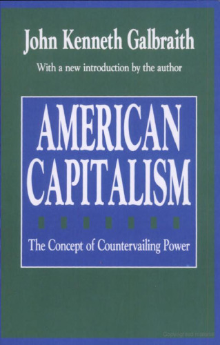 American Capitalism: The Concept of Countervailing Power