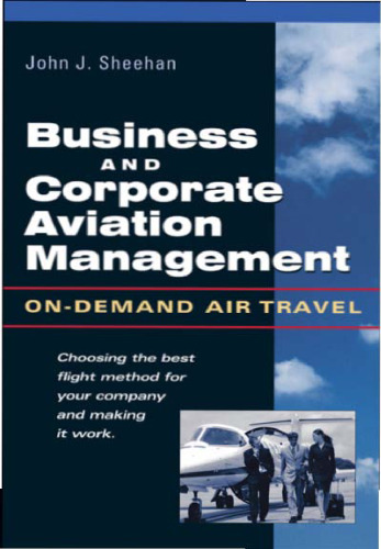 Business & Corporate Aviation Management : On Demand Air Travel