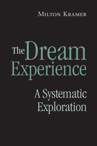 The Dream Experience: A Systematic Exploration