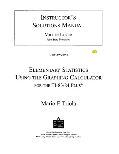 INSTRUCTOR'S SOLUTIONS MANUAL (to accompany Elementary Statistics Ninth Edition)