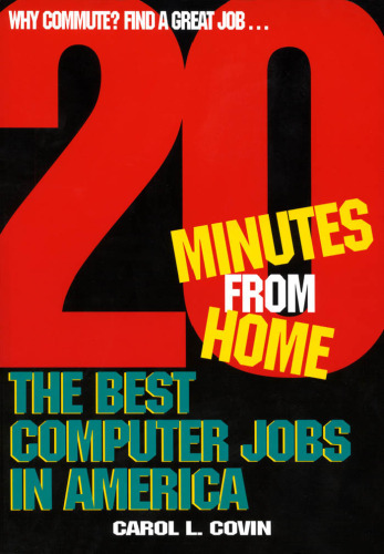 The Best Computer Jobs in America: 20 Minutes from Home