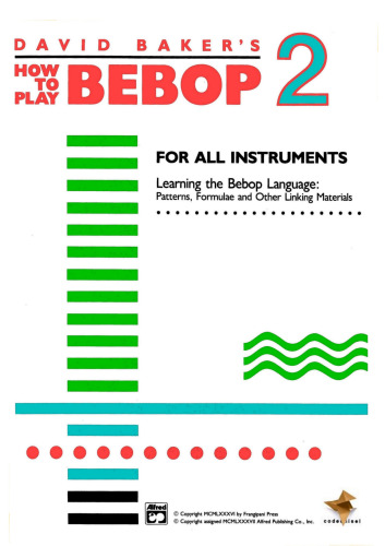 How to Play Bebop - Volume 2