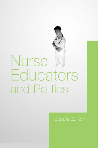 Nurse Educators and Politics