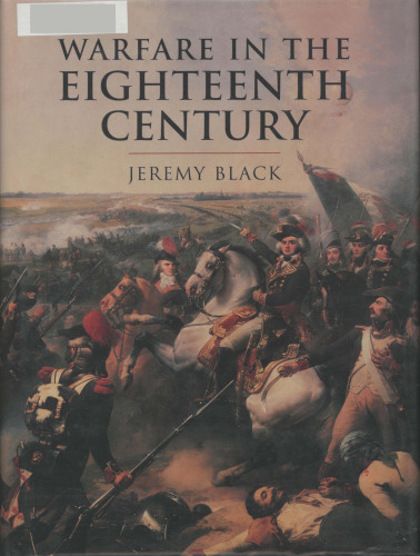 Warfare in the Eighteenth Century (History of Warfare)