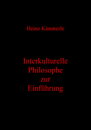 Interkulturelle Philosophie zur Einführung