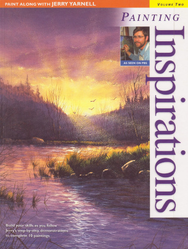 Paint Along with Jerry Yarnell Volume Two - Painting Inspirations