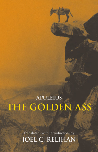 The Golden Ass: Or, a Book of Changes