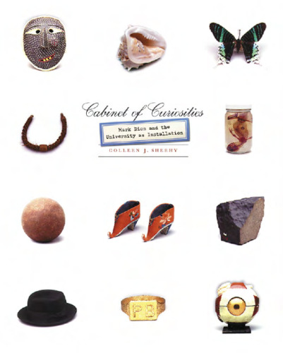 Cabinet of Curiosities - Mark Dion and the University as Installation