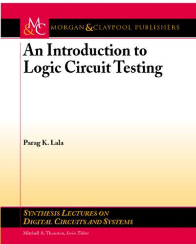An Introduction to Logic Circuit Testing
