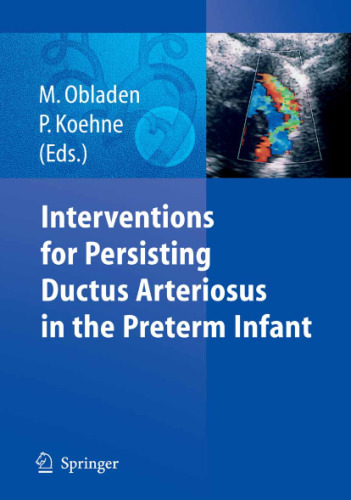 Interventions for Persisting Ductus Arteriosus in the Preterm Infant