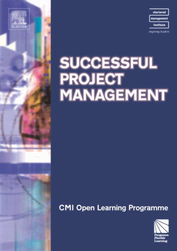 Successful Project Management CMIOLP (CMI Open Learning Programme)