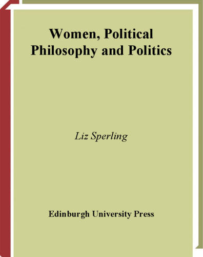 Women, Political Philosophy and Politics