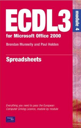 ECDL 2000 (ECDL3 for Microsoft Office 95 97) Spreadsheets