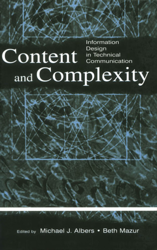 Content and Complexity: Information Design in Technical Communication
