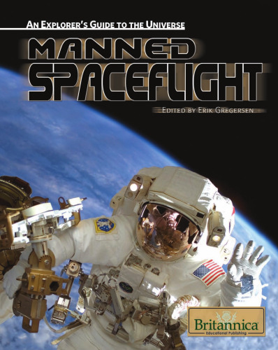 Manned Spaceflight (An Explorer's Guide to the Universe)